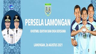 Persela Lamongan Khotmil Qur'an dan Do'a Bersama