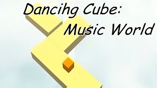 Dancihg Cube: Music World (Android). screenshot 5