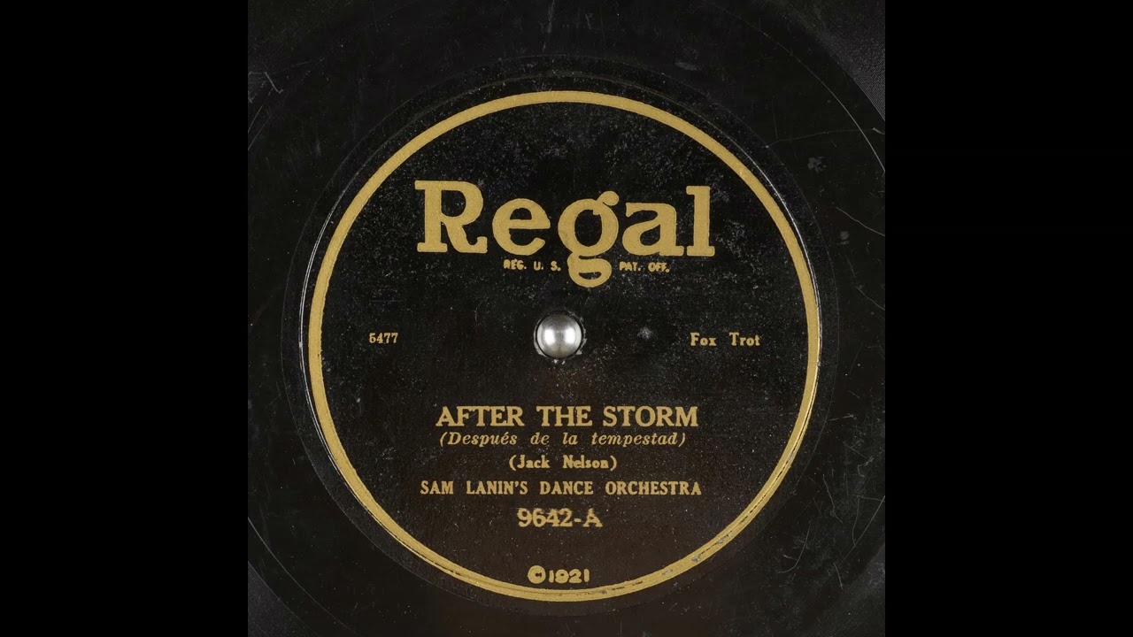After the Storm - Sam Lanin's Dance Orchestra