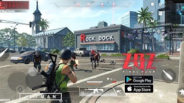 ZOZ: Final Hour New Beta Gameplay (Android/ iOS) - Ultra HD 60 FPS
