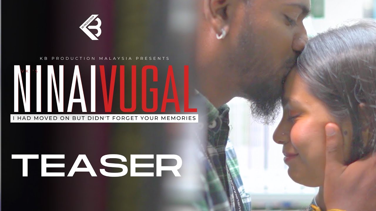 Watch Ninaivugal Official Teaser | VK | KB Production | 2023 on YouTube Watch Ninaivugal Official Teaser | VK | KB Production | 2023 on YouTube