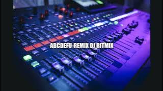 Abcdefu-Remix Dj Ritmix