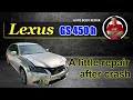 Lexus GS 450h. The front end repair. Ремонт переда.