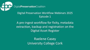 A pre ingest workflow for fixity, metadata extraction, backup and registration on the Digital Asset