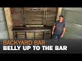 Backyard Bar Episode 2: Belly Up to the Bar