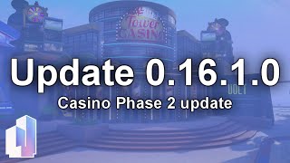 [TU] Casino Phase 2 Update overview (0.16.0) @PlasmaPlayer