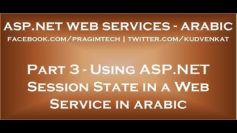 Using ASP NET Session State in a Web Service in arabic