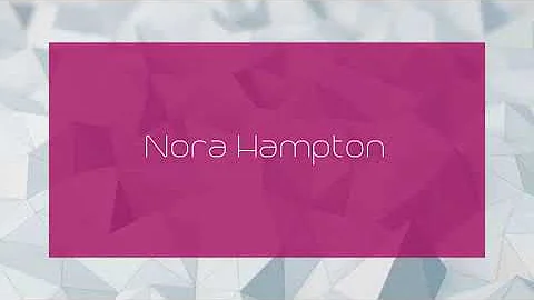 Nora Hampton - appearance