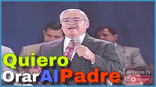 Quiero orar al Padre | Himnos apostólicos | alabanza viejitas pero bonitas