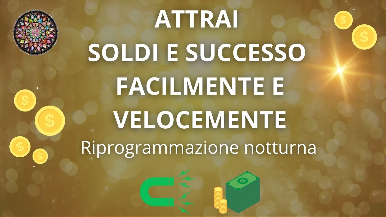 Successo e ricchezza senza limiti - Frequenza 639 Hz - Riprogrammazione notturna