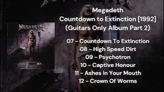 Megadeth - Countdown to Extinction [1992] (Guitars Only Album Part 2)