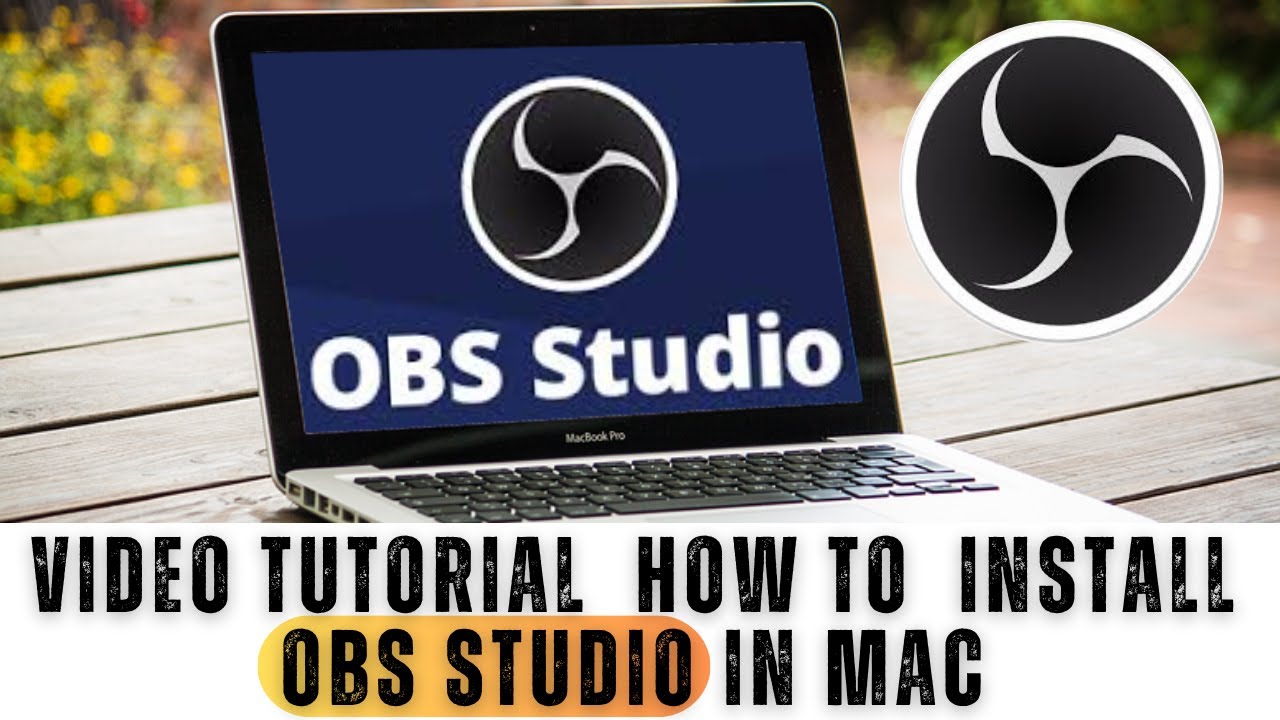 Install OBS Studio for Mac | Complete Installation & Setup Guide for ...