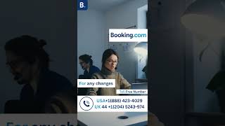 How to Make Any Changes to Your Booking.com Reservation"