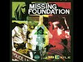 Missing foundation  go into exile full album