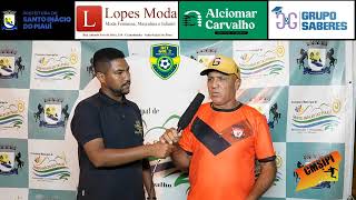 Entrevista com Tijoão - treinador do matróa campeonato municipal de Santo Inacio do Piauí 2023