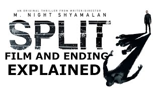 SPLIT film and ending - EXPLAINED