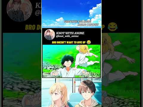 Bro doesn't want to give up on the girls 😂🫠| Love After World Domination |#anime #animeedit