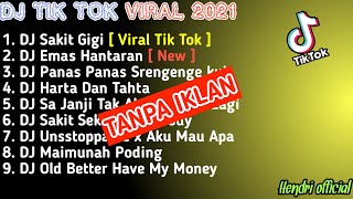 DJ TIKTOK TERBARU 2021 - DJ SAKIT GIGI FULL BASS TIK TOK VIRAL REMIX TERBARU 2021