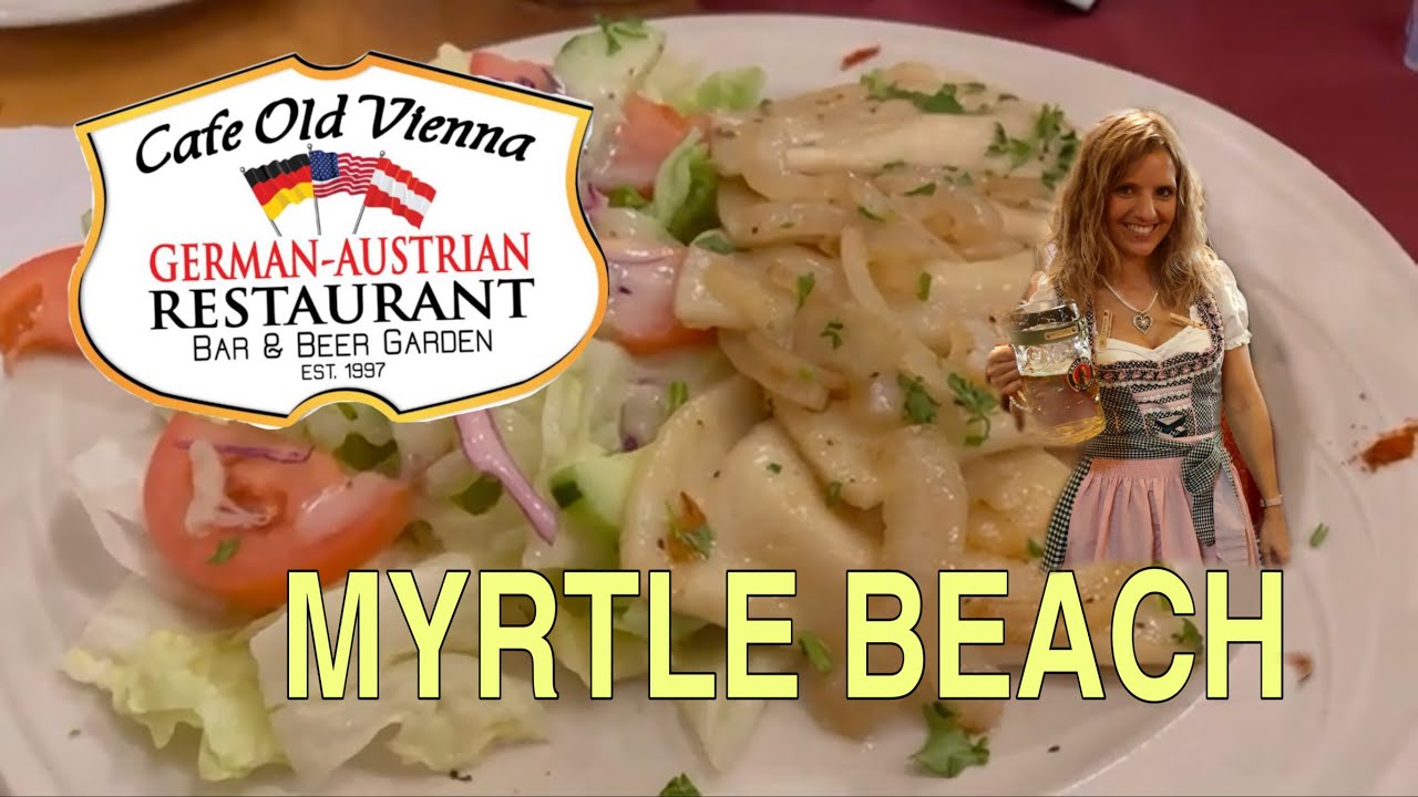 Old World German & Austrian Food in Myrtle Beach, SC Cafe Old Vienna