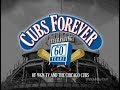 Cubs Forever: Celebrating 60 Years of WGN-TV and the Chicago Cubs