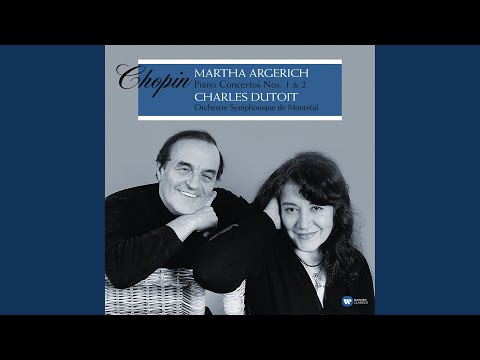 Martha Argerich - Piano Concerto No. 1 in E Minor, Op. 11: II. Romance. Larghetto