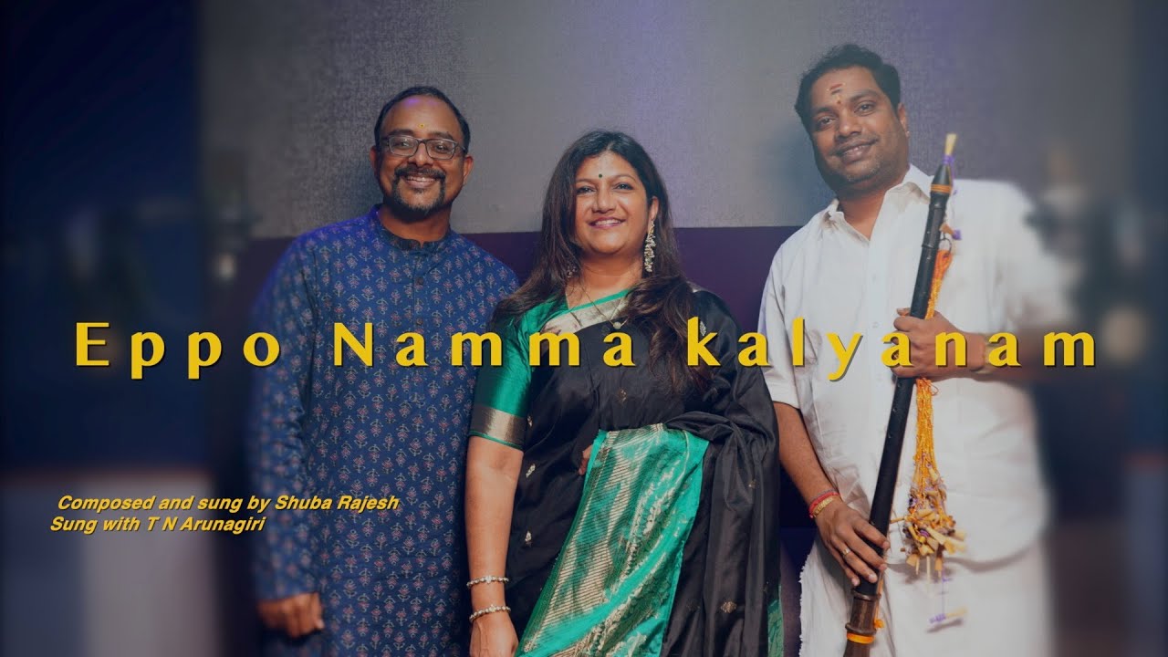 Eppo Namma Kalyanam The Big Fat Indian Wedding I Original I Ft Shuba Eppo Namma Kalyanam The Big Fat Indian Wedding I Original I Ft Shuba
