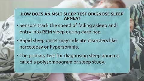 How Does An MSLT Sleep Test Diagnose Sleep Apnea? - Sleep Apnea Support Network