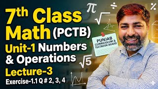 7th Math (PCTB)| Lec-3| Exercise-1.1| Q # 2,3,4| Easy Explanation