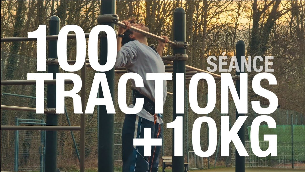 SÉANCE : 100 TRACTIONS +10KG (PETIT VOLUME)