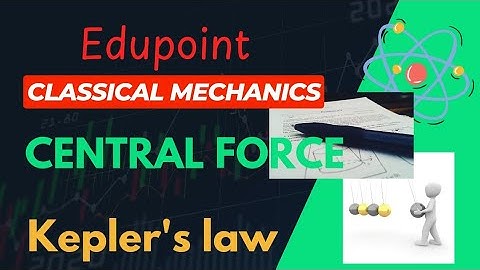 CENTRAL FORCE || Kepler
