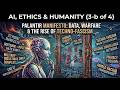 AI Ethics And Humanity 3b Of 4 