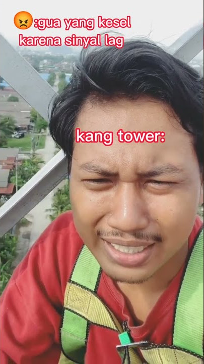 meme kang tower #shorts #short #memes #telkomsel #jaringaninternet #tower