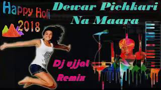 Dewar Pichkari Na Maara - Dj Ujjal