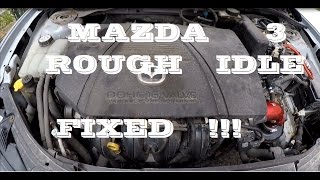 How I fixed Mazda 3 rough idle / missfire