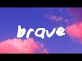 Ella henderson  brave lyrics