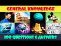 Comprehensive General Knowledge Trivia Quiz | 100 Questions