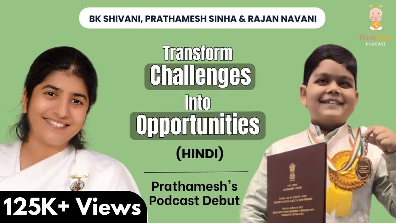 ONE Power Will Keep YOU Happy & Positive Always (Hindi)| BK Shivani, Prathamesh Sinha & Rajan Navani