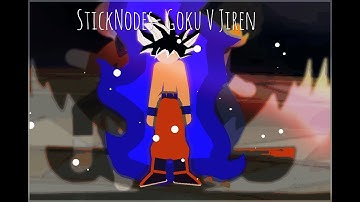 StickNodes - Goku Vs Jiren (Part 1)