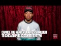 Chance The Rapper Donates $1 Million To Chicago Public School System | Source News Flash