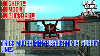 Cara Mudah Menyelesaikan Misi Supply Lines - GTA San Andreas