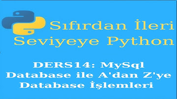 Python 14.ders Mysql database ile A