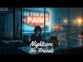 Nightcore No Friends Cover Español Nightcore No Friends Cover Español