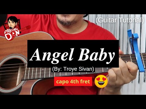 Angel Baby chords guitar tutorial  song by Troye Sivan  Pareng Don
