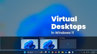 Master Multiple Desktops with Virtual Desktops in Windows 11 in 2 Minutes | Easy Tech Steps