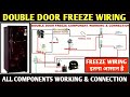 DOUBLE DOOR REFRIGERATOR COMPLETE WIRING! FROST FREE REFRIGERATOR WORKING & CONNECTION