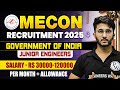 MECON JE RECRUITMENT 2025 | MECON JE Vacancy 2025 | Salary ₹30,000–₹1,20,000 + Allowances 😱