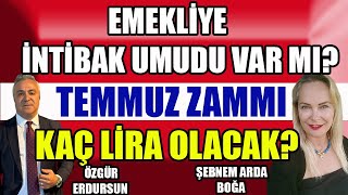 Emekliye İntibak Umudu Var mı? Temmuz Zammı Kaç Lira Olacak?