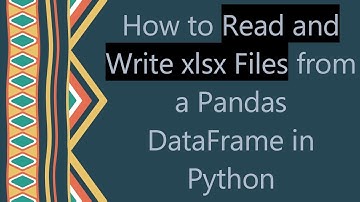 How to Read and Write xlsx Files from a Pandas DataFrame in Python