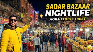 ​Agra NIGHTLIFE is Unreal | Sadar Bazaar Street Food | North East India