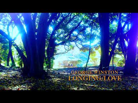 George Winston Longing Love Piano Cover 